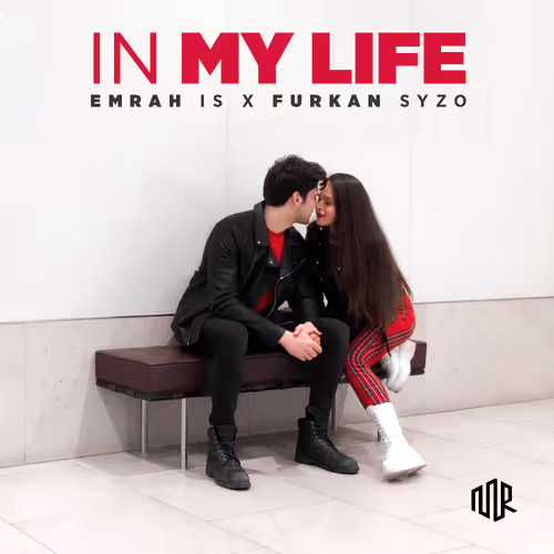 Emrah Is & Furkan Syzo - In My Life #4