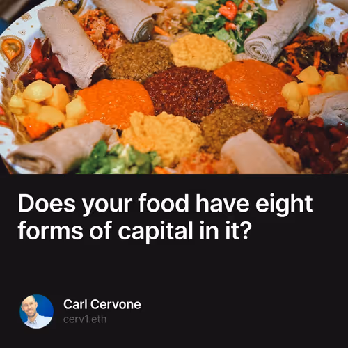 Does your food have eight forms of capital in it?