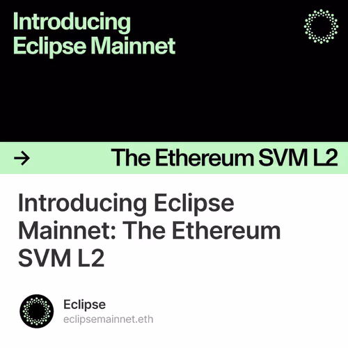 Introducing Eclipse Mainnet: The Ethereum SVM L2 107
