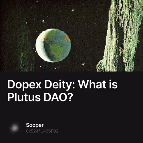Dopex Deity: What is Plutus DAO?