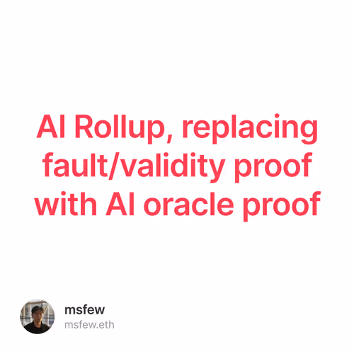 AI Rollup, replacing fault/validity proof with AI oracle proof