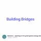 Building Bridges