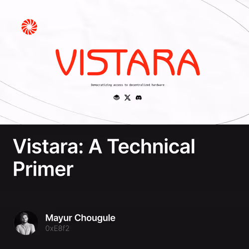 Vistara: A Technical Primer 3