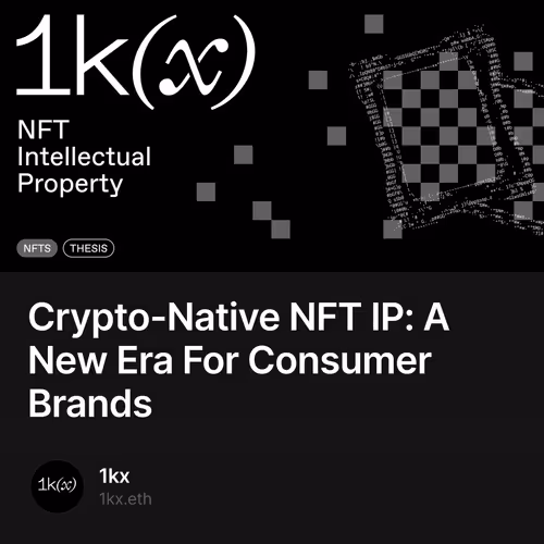 Crypto-Native NFT IP: A New Era For Consumer Brands 429/500