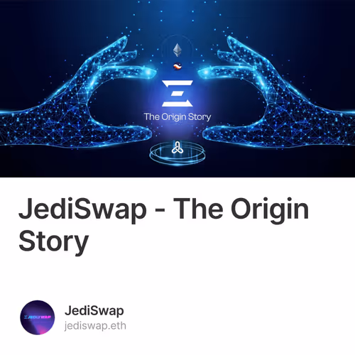 JediSwap - The Origin Story 98/100
