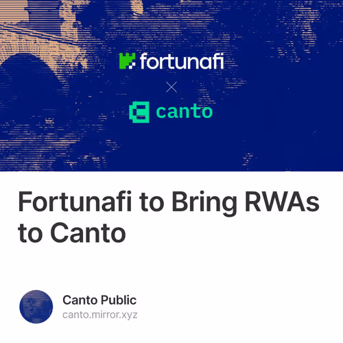 Fortunafi to Bring RWAs to Canto 10