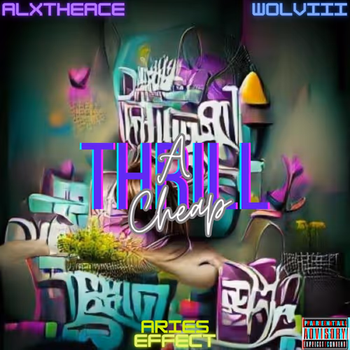 A Cheap Thrill ft. Aries Effect - Limited #1