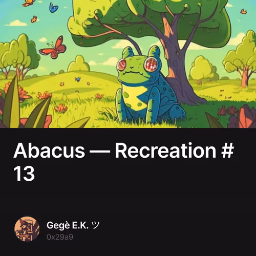 Abacus — Recreation #13 2/20