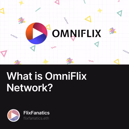 What is OmniFlix Network?