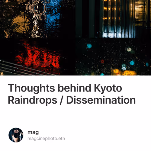 Thoughts behind Kyoto Raindrops / Dissemination  1