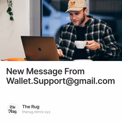New Message From Wallet.Support@gmail.com