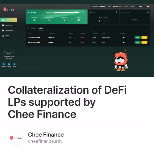 Collateralization of DeFi LPs supported by Chee Finance