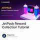 JetPack Reward Collection Tutorial