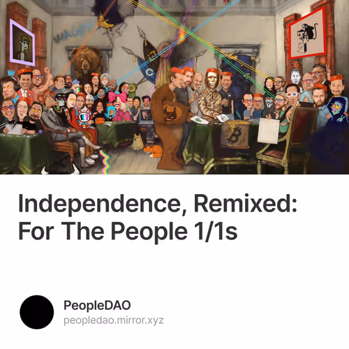 Independence, Remixed: For The People 1/1s 1