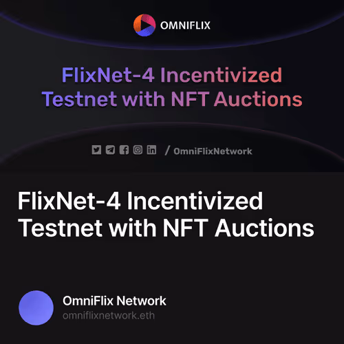 FlixNet-4 Incentivized Testnet with NFT Auctions 254/500