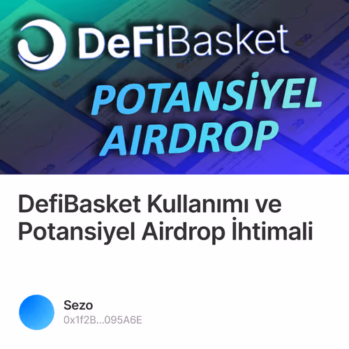 DefiBasket Kullanm ve Potansiyel Airdrop htimali