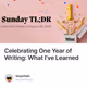 Celebrating One Year of Writing: What I’ve Learned 47/500