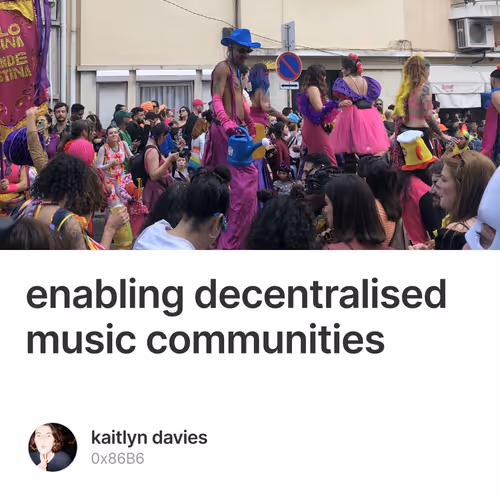 enabling decentralised music communities 7/500