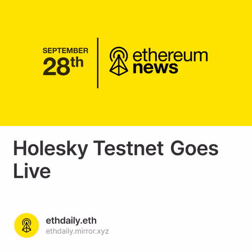 Holesky Testnet Goes Live 6/10