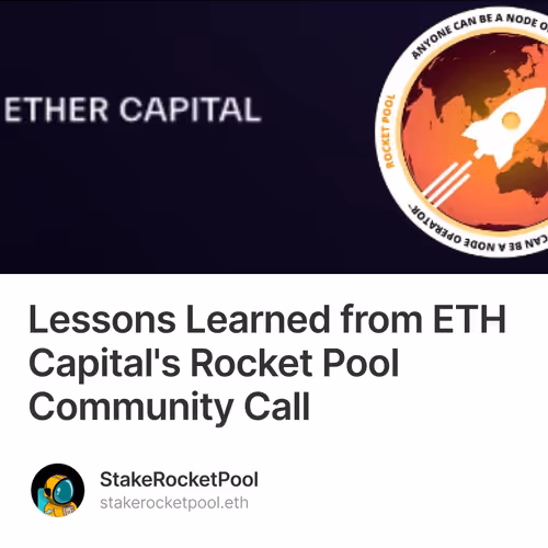 Lessons Learned from ETH Capital's Rocket Pool Community Call  8/500