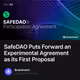 SafeDAO Puts Forward an Experimental Agreement as its First Proposal