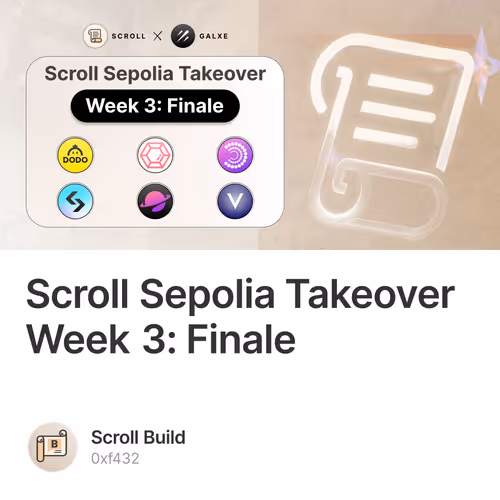 Scroll Sepolia Takeover Week 3: Finale 4/999
