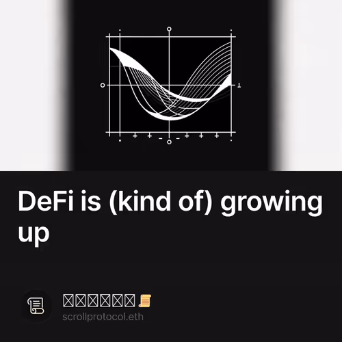 DeFi is (kind of) growing up 7/500