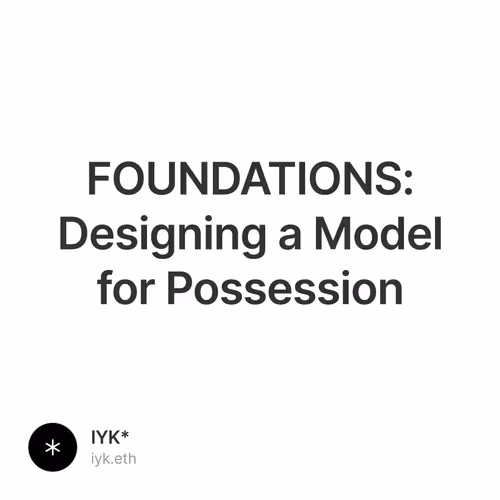 FOUNDATIONS: Designing a Model for Possession 293/500