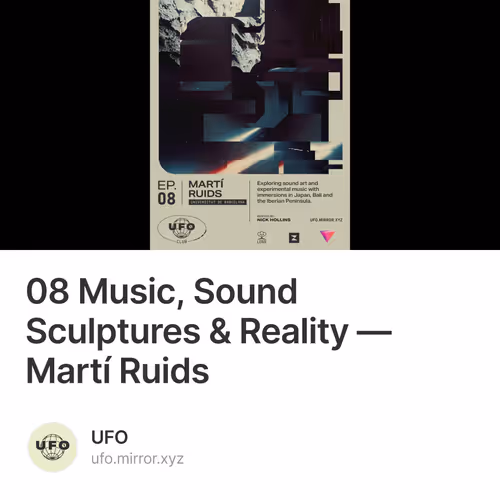 08 Music, Sound Sculptures & Reality — Martí Ruids 295/500