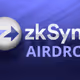 ZKSYNC AIRDROP