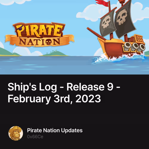 Ship's Log - Release 9 - February 3rd, 2023 3/500