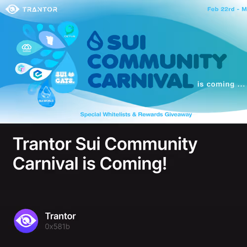 Trantor Sui Community Carnival is Coming!  21/500