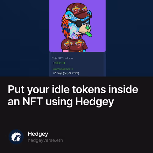 Put your idle tokens inside an NFT using Hedgey