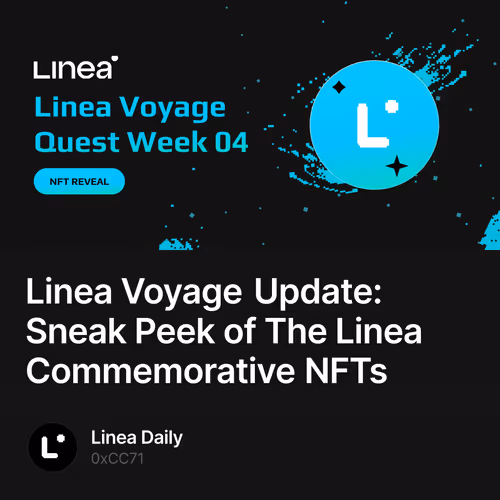 Linea Voyage Update: Sneak Peek of The Linea Commemorative NFTs 378/10000