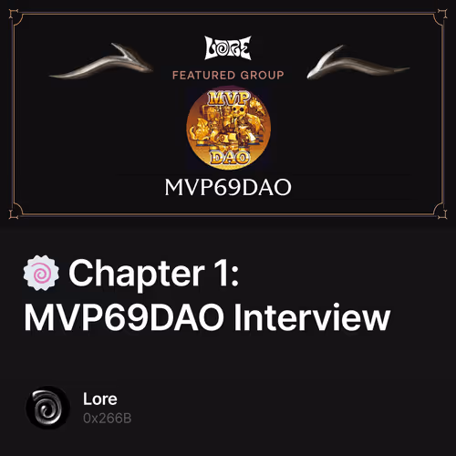 🍥 Chapter 1: MVP69DAO Interview 174/500