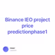 Binance IEO project price prediction（phase1）
