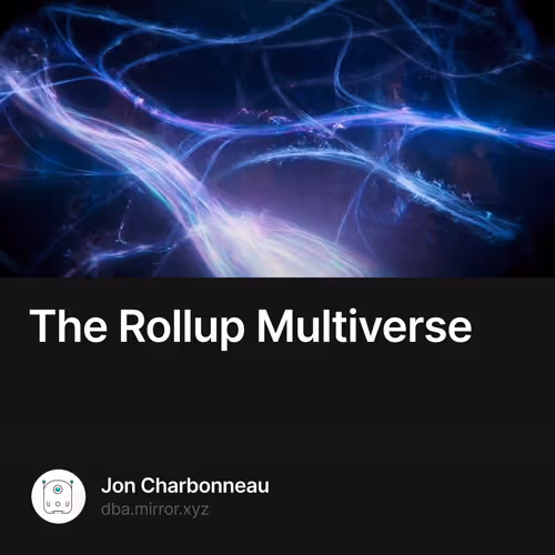 The Rollup Multiverse 21