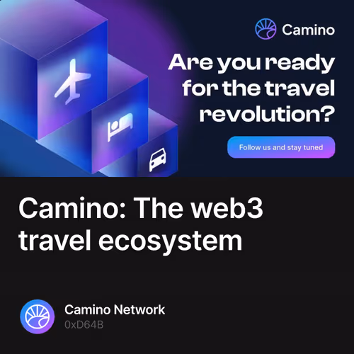 Camino: The web3 travel ecosystem 2/500