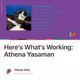 Heres Whats Working Athena Yasaman