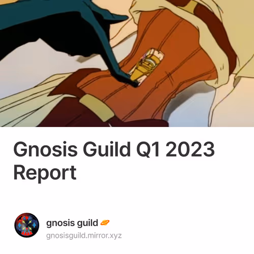 Gnosis Guild Q1 2023 Report 3/500