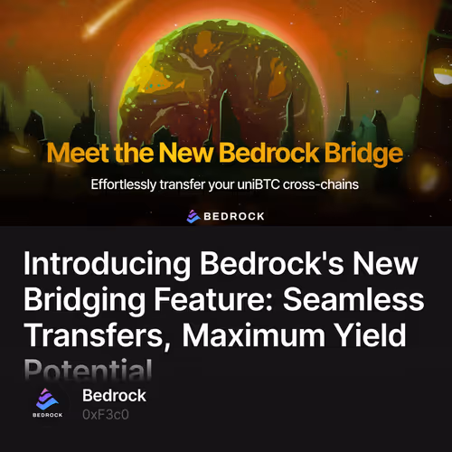 Introducing Bedrock's New Bridging Feature: Seamless Transfers, Maximum Yield Potential 5