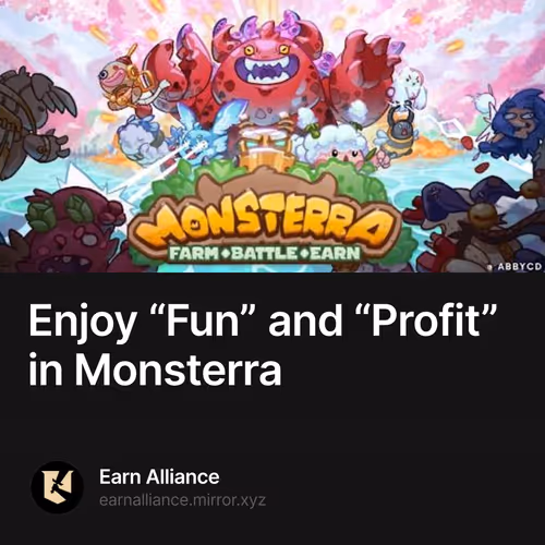 Enjoy “Fun” and “Profit” in Monsterra  12