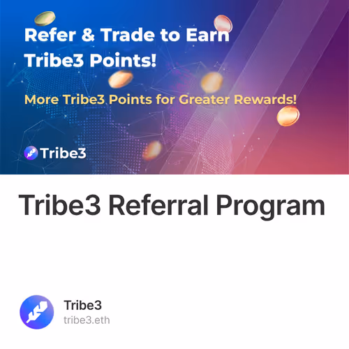 Tribe3 Referral Program 10/500