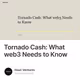 Tornado Cash What web3 Needs to Know