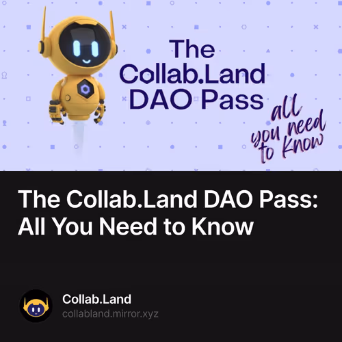 The Collab.Land DAO Pass: All You Need to Know 27/500