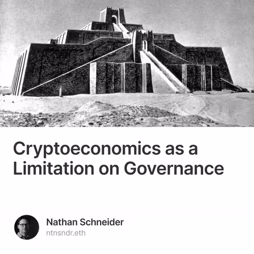 Cryptoeconomics as a Limitation on Governance 6/500
