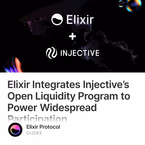 Elixir Integrates Injective’s Open Liquidity Program to Power Widespread Participation 5