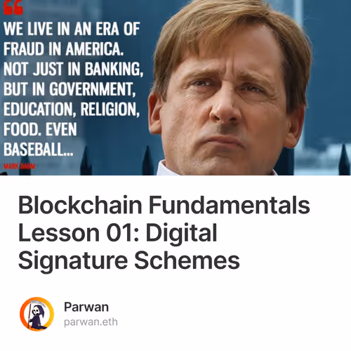 Blockchain Fundamentals Lesson 01: Digital Signature Schemes 🖋️