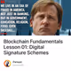 Blockchain Fundamentals Lesson 01: Digital Signature Schemes 🖋️