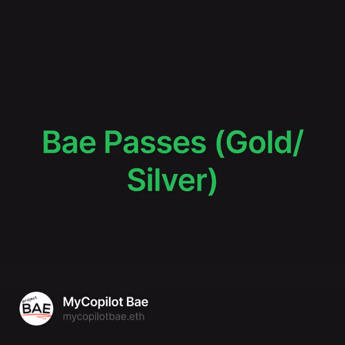 Bae Passes (Gold/ Silver) 468/500